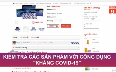 Kiểm tra các sản phẩm với công dụng "Kháng COVID-19"