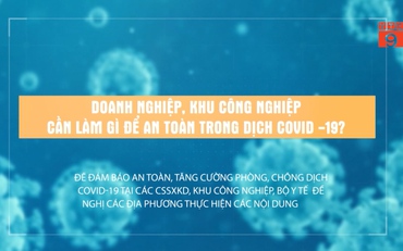 Doanh nghiệp, khu công nghiệp cần làm gì để an toàn trong dịch COVID-19