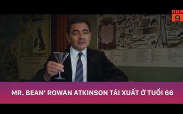 Mr.Bean' Rowan Atkinson tái xuất ở tuổi 66