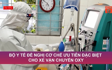 Bộ Y tế đề nghị cơ chế ưu tiên đặc biệt cho xe vận chuyển oxy