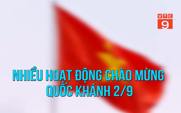 Nhiều hoạt động chào mừng Quốc khánh 2/9