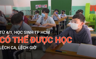 Từ 4/1, học sinh TP HCM có thể được học lệch ca, lệch giờ