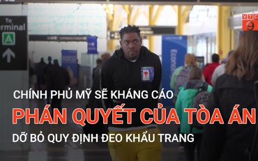 Chính phủ Mỹ sẽ kháng cáo phán quyết của tòa án dỡ bỏ quy định đeo khẩu trang