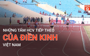 Những tấm HCV tiếp theo của điền kinh Việt Nam