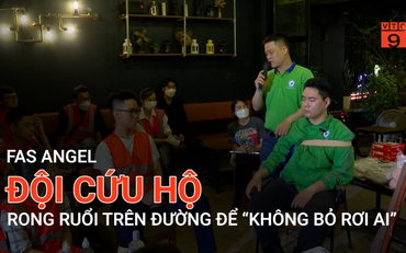 Fas Angel: Đội cứu hộ rong ruổi trên đường để "không bỏ rơi ai"