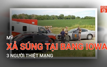 Mỹ xả súng tại bang Iowa, 3 người thiệt mạng