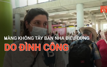 Hàng không Tây Ban Nha điêu đứng do đình công