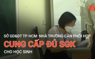 Sở GD&ĐT TP HCM: Nhà trường cần phối hợp cung cấp đủ SGK cho học sinh