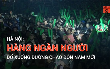 Hà Nội: Hàng ngàn người đổ xuống đường chào đón năm mới