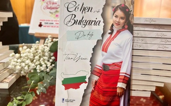 Hồi ký của cô gái Việt về xứ sở hoa hồng Bulgaria