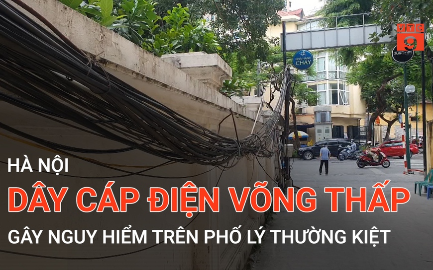 Hà Nội: Dây cáp điện võng thấp gây nguy hiểm trên phố Lý Thường Kiệt