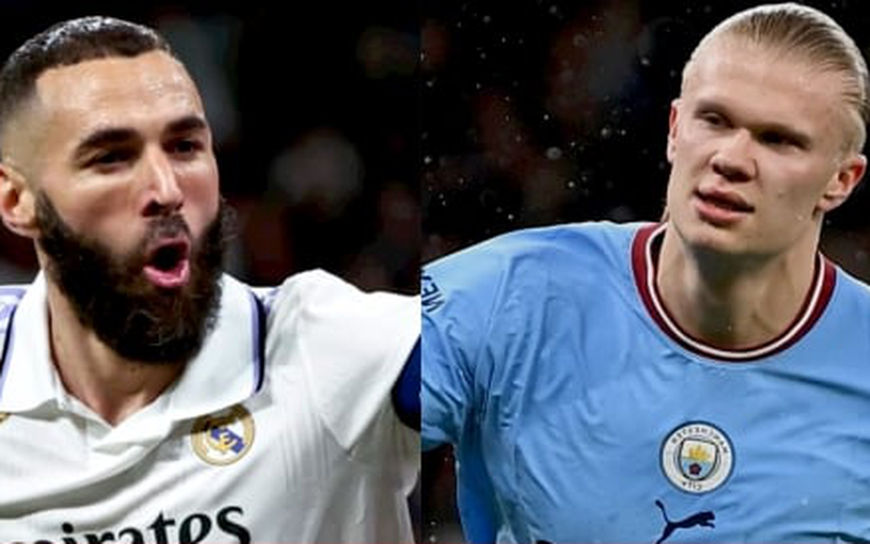 Haaland hay Benzema định đoạt trận Real Madrid - Man City?